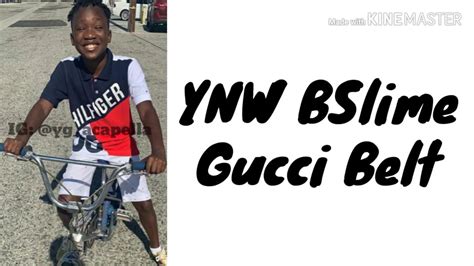 gucci belt lyics|gucci belt lyrics ynw bslime.